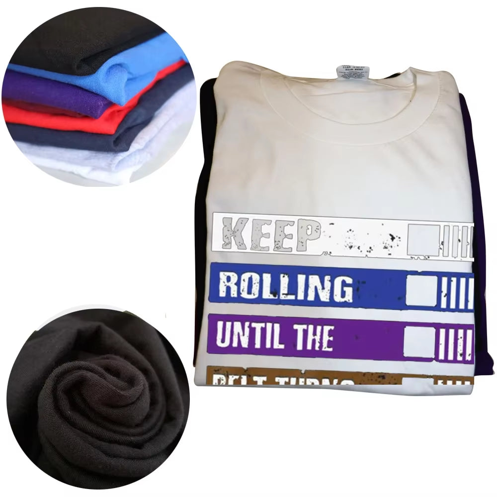 Funny Keep Rolling until the Belt Turns Black Bjj Jiujitsu T Shirts Cotton Streetwear Short Sleeve Birthday Gifts Summer T-Shirt